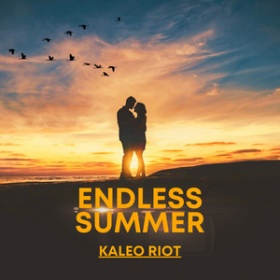 KALEO RIOT - ENDLESS SUMMER